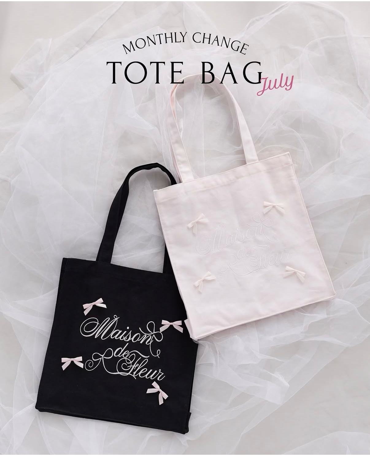 7月の月替わりﾄｰﾄﾊﾞｯｸﾞ🎀 | メゾン ド フルール | ショップブログ