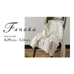 【collex】Fanaka POP UP STORE