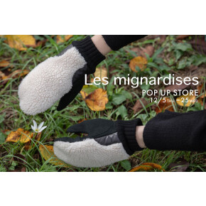 【12/5(木)-12/25(水)】Les mignardises POP UP STORE【日本の手袋ブランド】