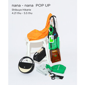 Spick and Span 【渋谷ヒカリエ店限定】4/21(木)～ nana-nana POP UP開催！