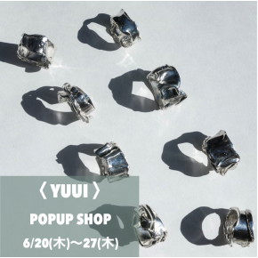 【渋谷ヒカリエ ShinQsパーツジョイスト】【予告】1点1点手作業で制作するジュエリーブランド〈YUUI〉