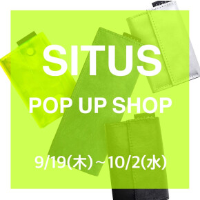 【渋谷ヒカリエ ShinQsパーツジョイスト】あなたに合った財布が見つかる〈SITUS〉POP UP SHOP