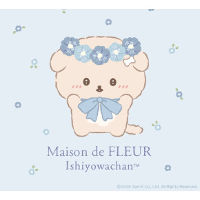 カミングスーン☆彡【Special Collaboration】  Maison de FLEUR × 「いしよわちゃん