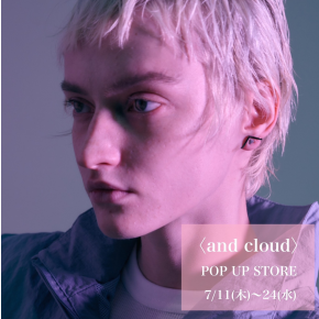 ジェンダーレスで上品なアクセサリー〈and cloud〉